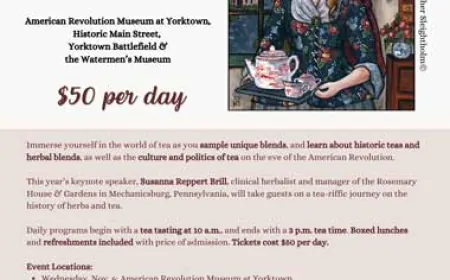 Yorktown Tea Festival Wednesday, November 6 – Friday, November 8, 2024