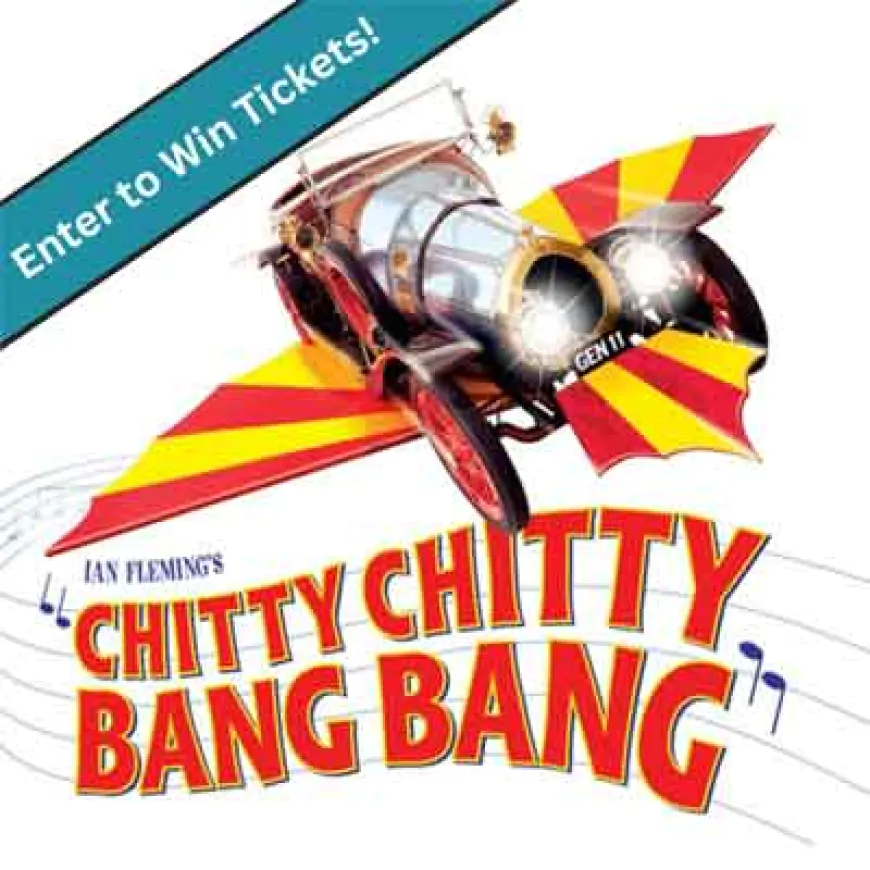 Enter for a Change to Win family 4 pack of tickets to see Chitty Chitty Bang Bang at Williamsburg Players