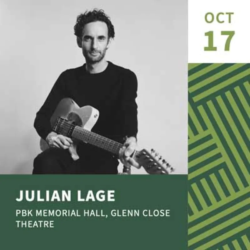 Julian Lage – Free Master Class & Ticketed Evening Performance at the Glenn Close Theatre, William & Mary on October 17