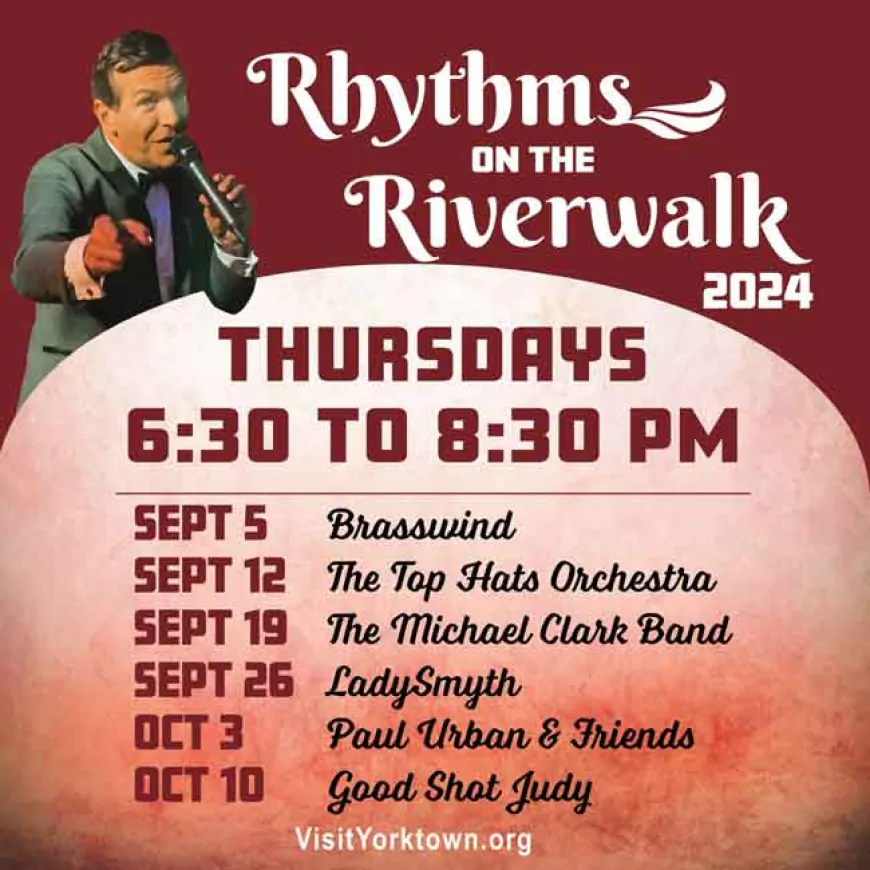 Rhythms on the Riverwalk FREE Concert Series Schedule for 2024 in Yorktown