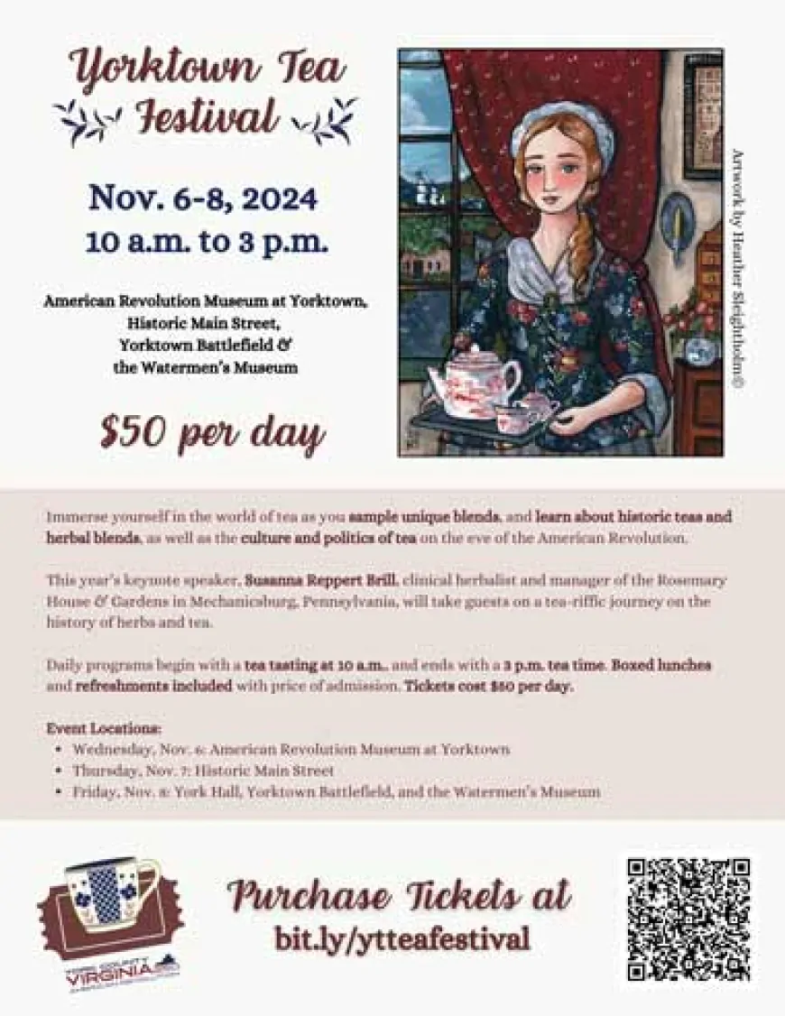 Yorktown Tea Festival Wednesday, November 6 – Friday, November 8, 2024