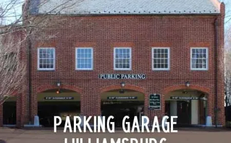 Holiday Parking: First Four Hours Free to Park in Prince George Parking Garage: Where to Park in Colonial Williamsburg