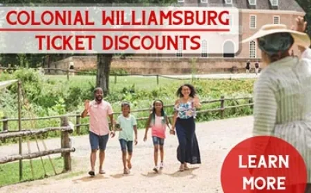Colonial Williamsburg Discounts on Tickets and Special Offers