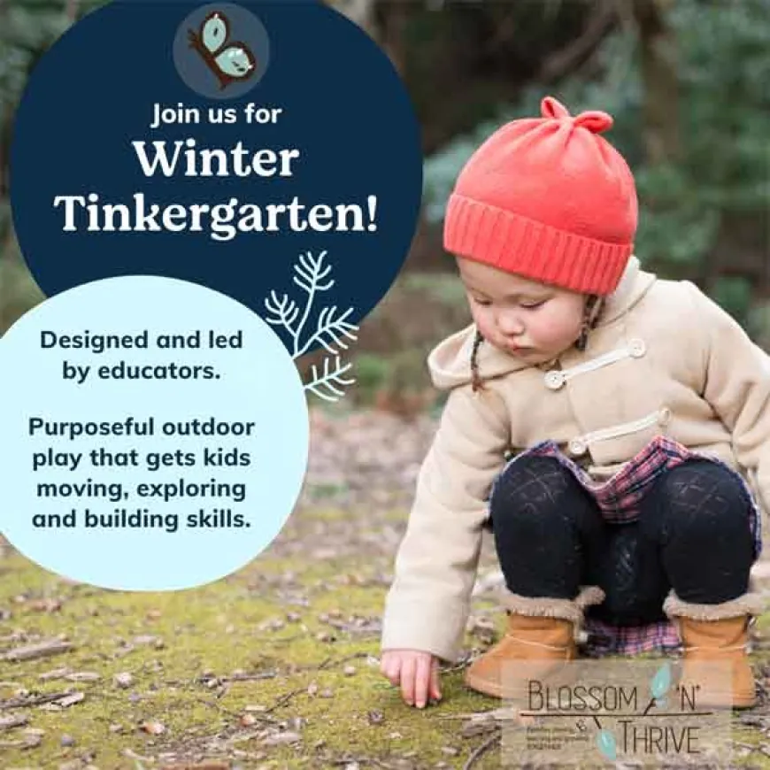 Tinkergarten! Explore the Outdoors this Winter – Class starts Nov. 15