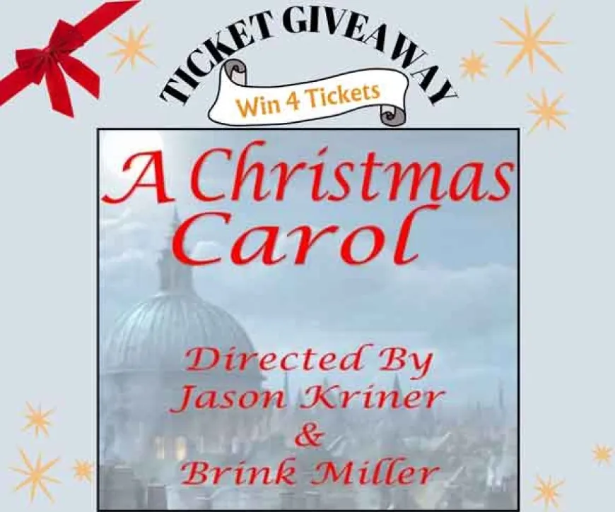 Enter to Win Family 4 Pack of Tickets to ‘A CHRISTMAS CAROL’ at Williamsburg Players