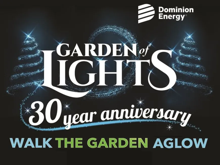 Dominion Energy Garden of Lights - Walk the Garden Aglow