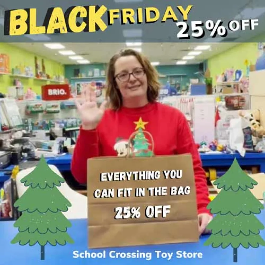 School Crossing Toy Store Black Friday Sale 2024