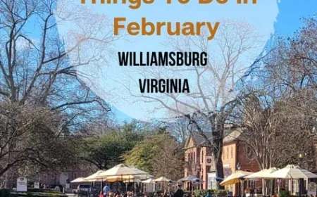 Best Things to Do in February in Williamsburg and Hampton Roads area