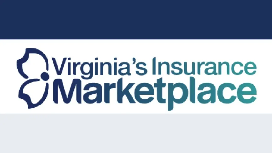 Virginia’s Insurance Marketplace extends open enrollment deadline