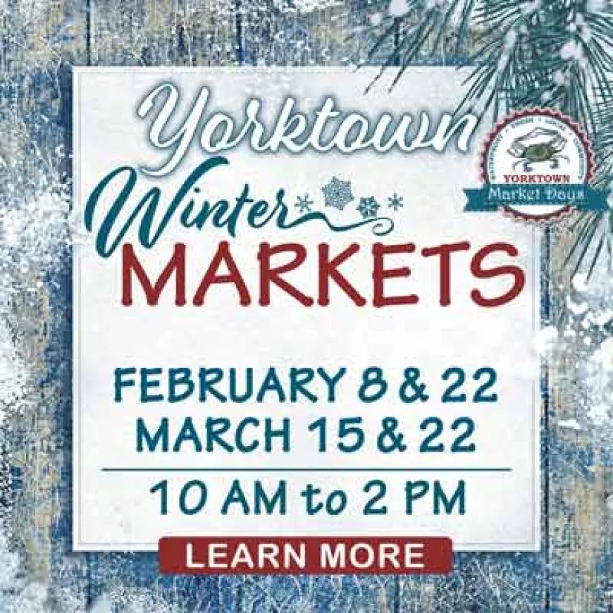 Yorktown’s Winter Markets 2025