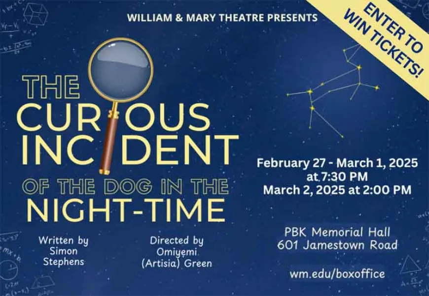 Enter to win 2 tickets to ‘The Curious Incident of the Dog in the Night-Time’ performed by William & Mary Theatre