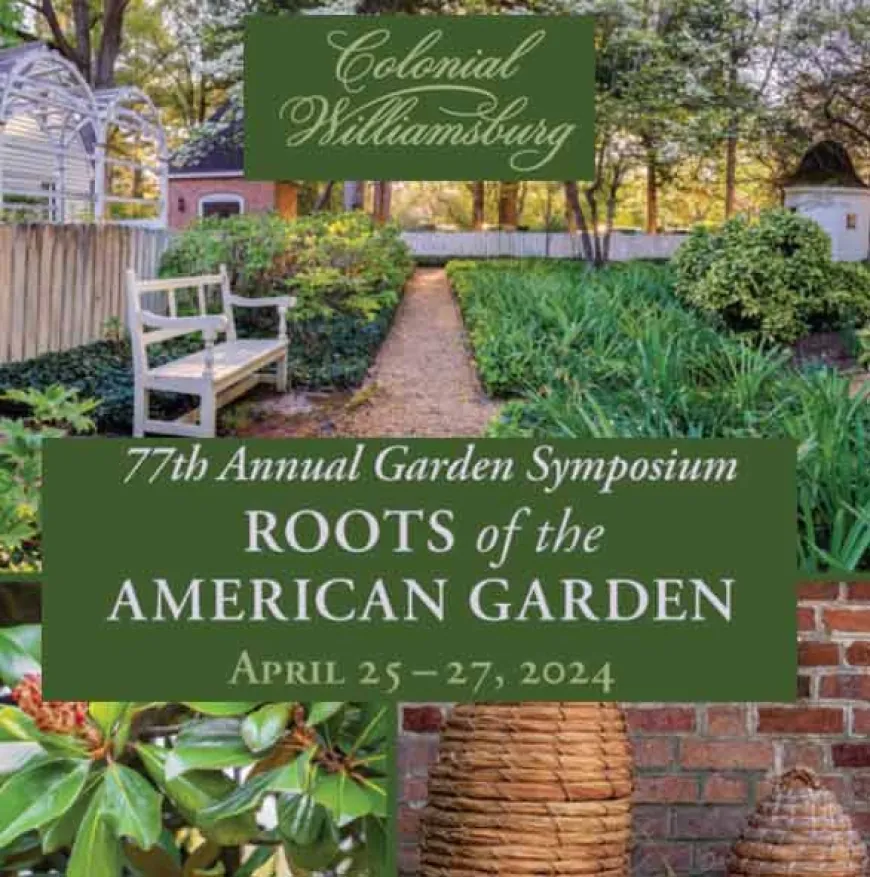 The 78th Annual Garden Symposium Celebrating the Influence of Great English Gardens – April 10-13