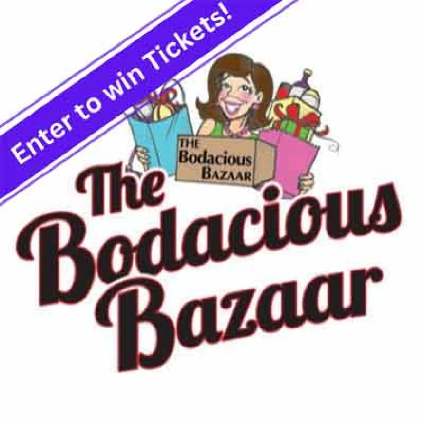 Win tickets to the Bodacious Bazaar at Hampton Roads Convention Center – May 23 – 25