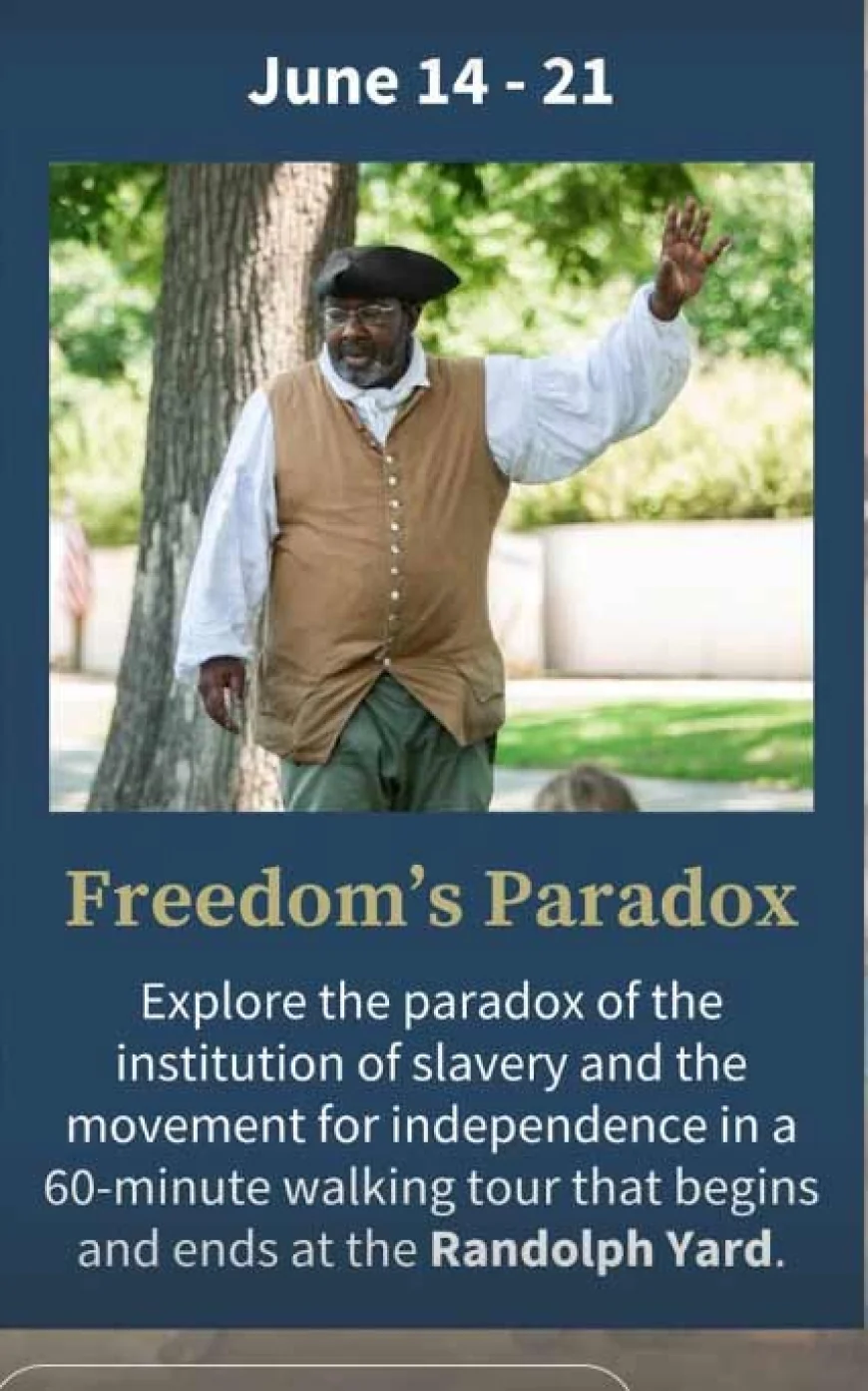 Freedom’s Paradox – Tour at Colonial Williamsburg