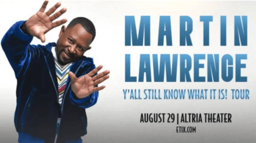 Martin Lawrence’s ‘Y’all Still Know What It Is’ tour coming to Altria