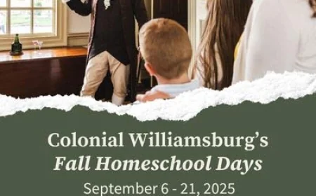 Colonial Williamsburg Homeschool Days – September 6 – 21, 2025