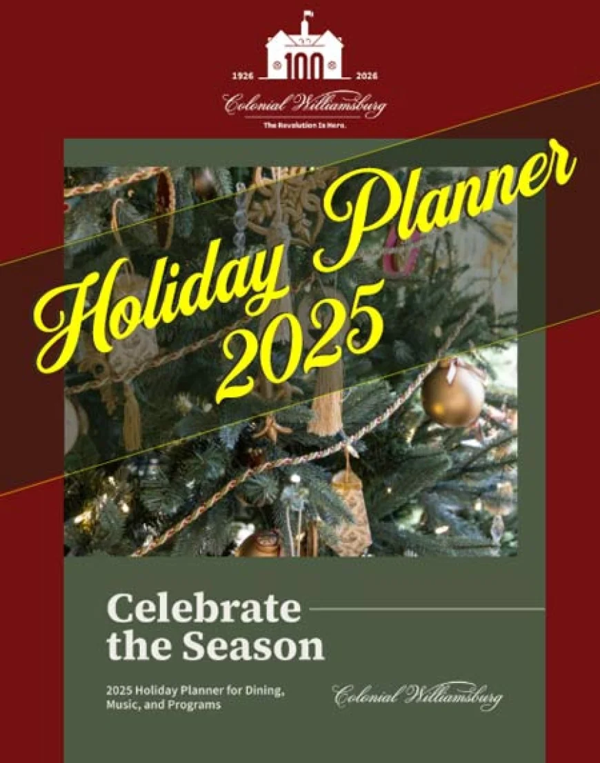 Colonial Williamsburg announces it’s 2025 Holiday Events in its Holiday Planner