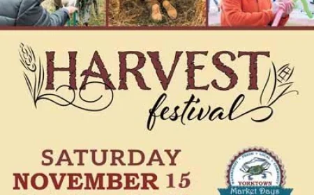 Come to the Harvest Festival – Yorktown Market Days – Sat., Nov 15 – Here’s the full lineup of special events: