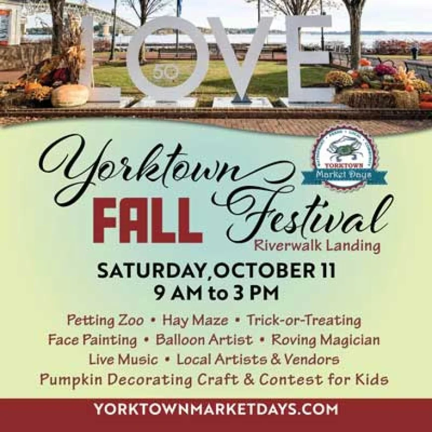 Yorktown Fall Festival – huge event with family activities at Yorktown Market Days – Oct. 11