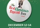The Best Christmas Pageant Ever!