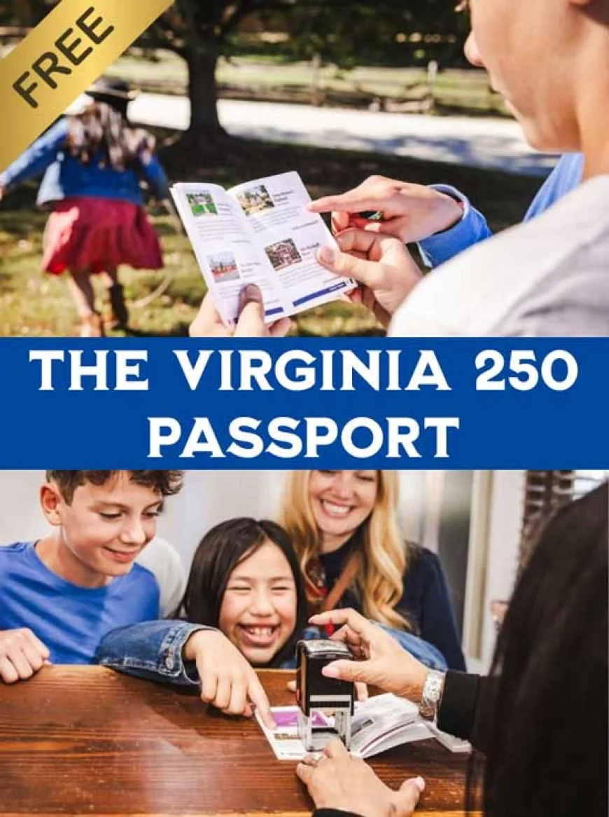 The Virginia 250 Passport serves as a travel guide, discount book and keepsake.  Get your Free Passport today!