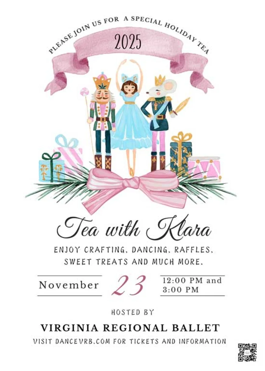Tea with Klara Presented by the Virginia Regional Ballet – Sunday, November 23, 2025
