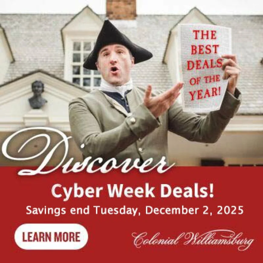 Colonial Williamsburg’s Black Friday & Cyber Monday Sale 2025