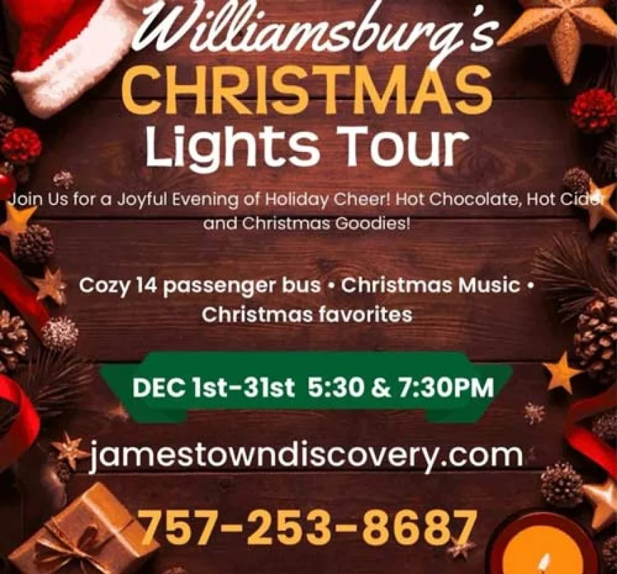 New! Williamsburg’s Christmas Lights Bus Tour – Dec 1 – 31 at 5:30 & 7:30 pm