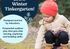 Tinkergarten starts February 13! Learn Outside this Winter – Signup!