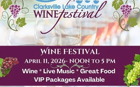 On Saturday, April 11, 2026 at 12:00 pm - CLARKSVILLE LAKE COUNTRY CHAMBER: Clarksville 20th Annual Wine Festival