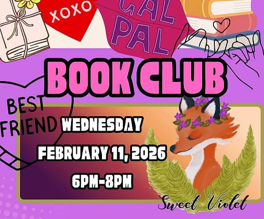 On Wednesday, February 11, 2026 at 06:00 pm - Sweet Violet: Book Club - February