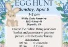 On Sunday, April 5, 2026 at 12:30 pm - WHITE OAKS PRESERVE: Easter egg hunt at the preserve