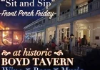 On Friday, May 1, 2026 at 05:00 pm - THE BOYD TAVERN: Sit 'n Sip - Front Porch Friday