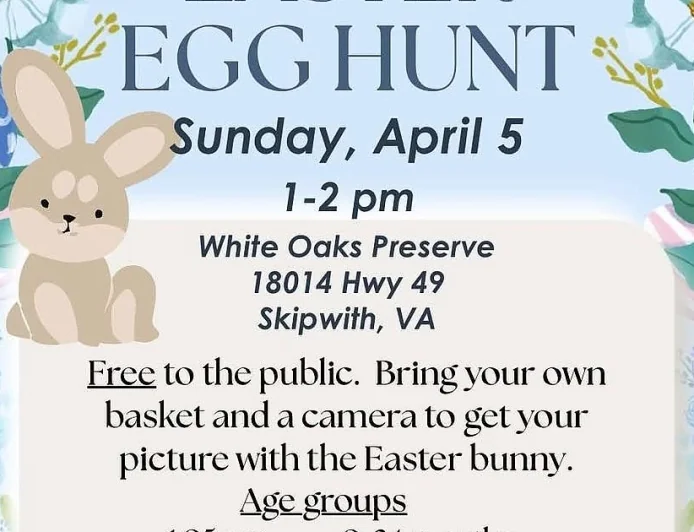 On Sunday, April 12, 2026 at 12:30 pm - WHITE OAKS PRESERVE: Easter egg hunt at the preserve