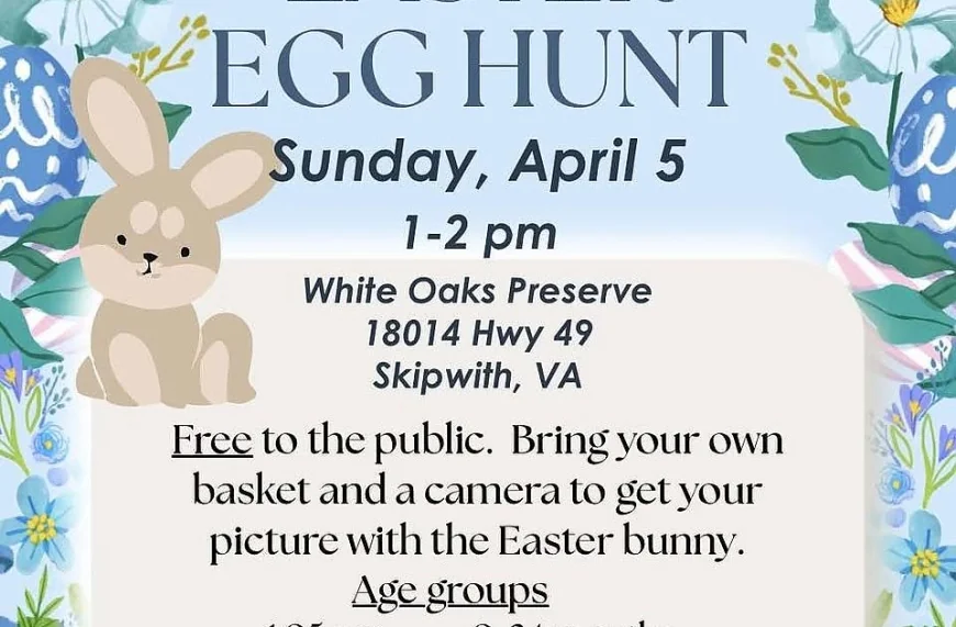 On Sunday, April 12, 2026 at 12:30 pm - WHITE OAKS PRESERVE: Easter egg hunt at the preserve